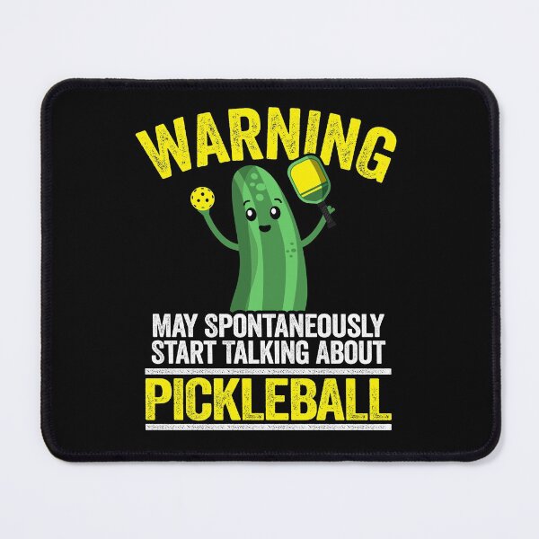 Item preview, Warning May Spontaneously Start Talking About Pickleball Funny Pickleball designed and sold by Stronzi.