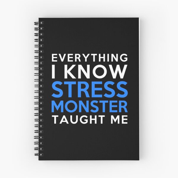 Item preview, Everything i know - Stressmonster designed and sold by 2Girls1Shirt.