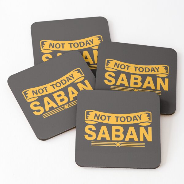 Item preview, Not Today Saban designed and sold by DAFIN.