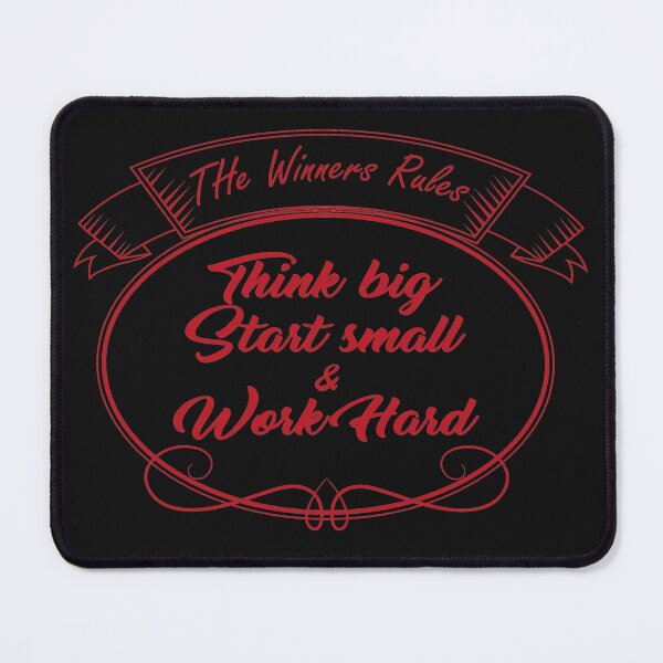 Item preview, the winners rules, think big start small and work hard designed and sold by TM5Store.