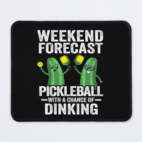 Item preview, Weekend Forecast Pickleball With A Chance Of Dinking Funny Pickleball designed and sold by Stronzi.