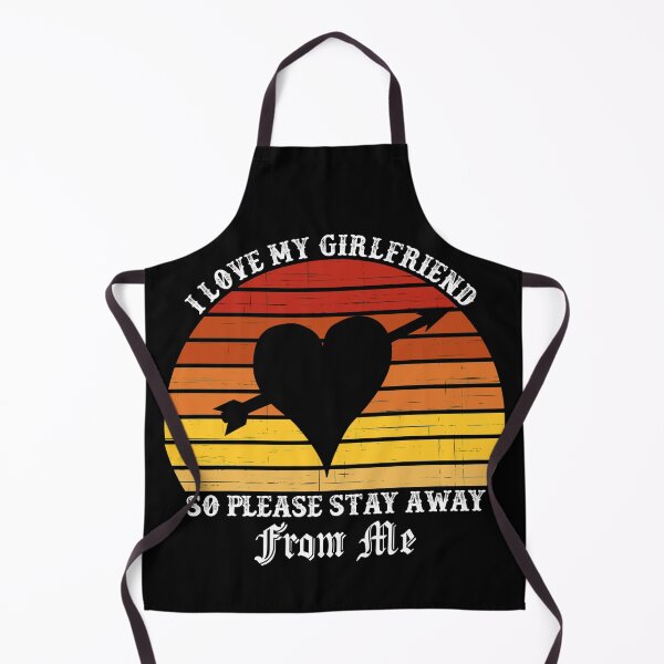 Item preview, I Love My Girlfriend So Please Stay Away From Me designed and sold by Mohamedprf.