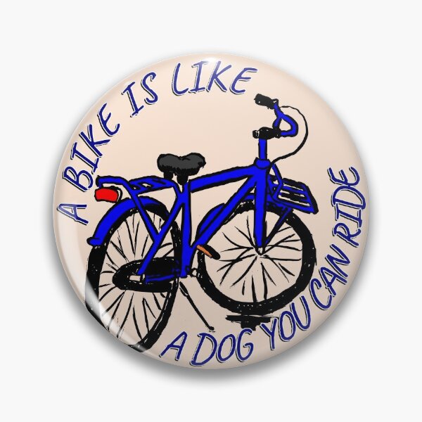 Item preview, A Bike Is Like A Dog You Can Ride (Blue) designed and sold by inktrips.