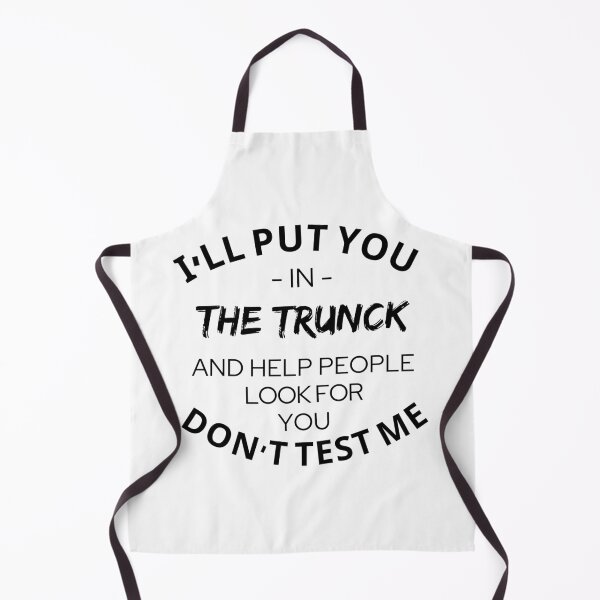 Item preview, I'll Put You In The Trunck Shirt designed and sold by e-mad ⭐⭐⭐⭐⭐.