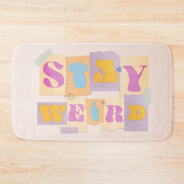 Item preview, STAY WEIRD designed and sold by Greta Vit.