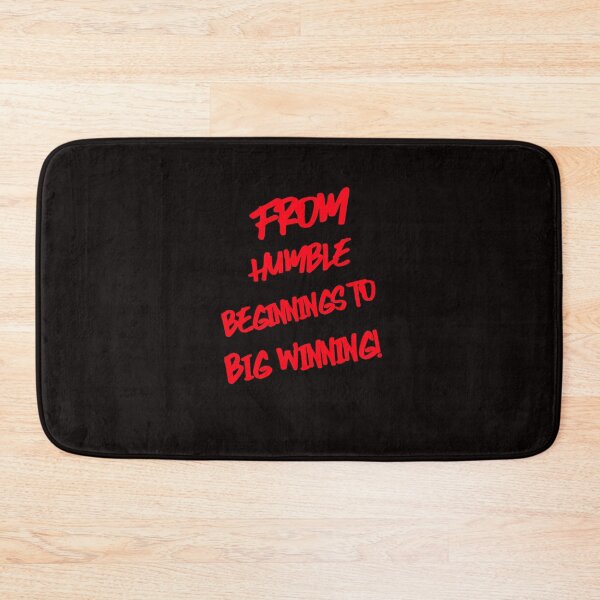 Item preview, From Humble Beginnings To Big Winning! designed and sold by Rell1970.