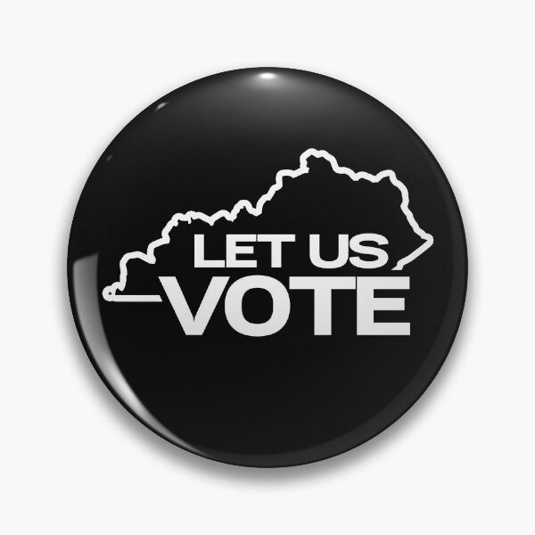 Item preview, LET US VOTE IN KENTUCKY designed and sold by EqualiTEEZ.