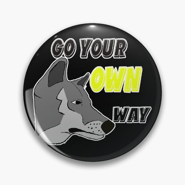 Item preview, Go Your Own Way Wolf Motif Motivation designed and sold by Merchandiser099.