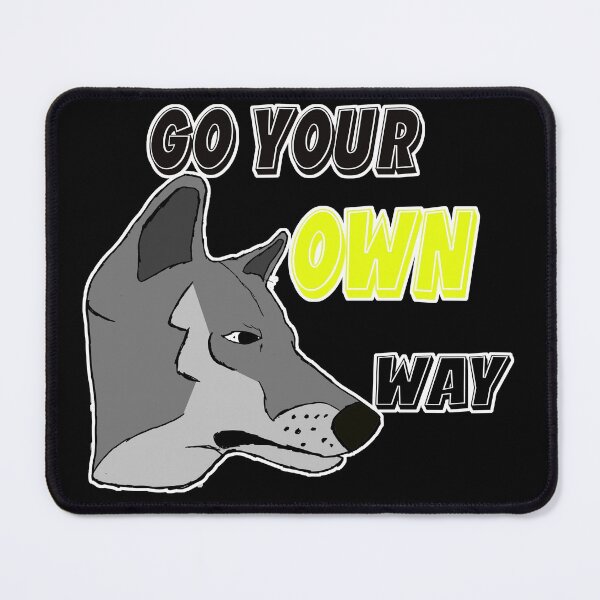 Item preview, Go Your Own Way Wolf Motif Motivation designed and sold by Merchandiser099.