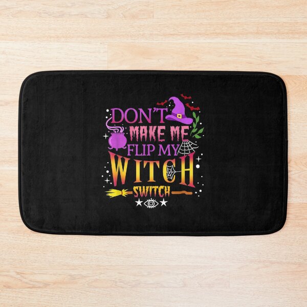 Item preview, Don't Make Me Flip My Witch Switch Halloween designed and sold by shophia-art.