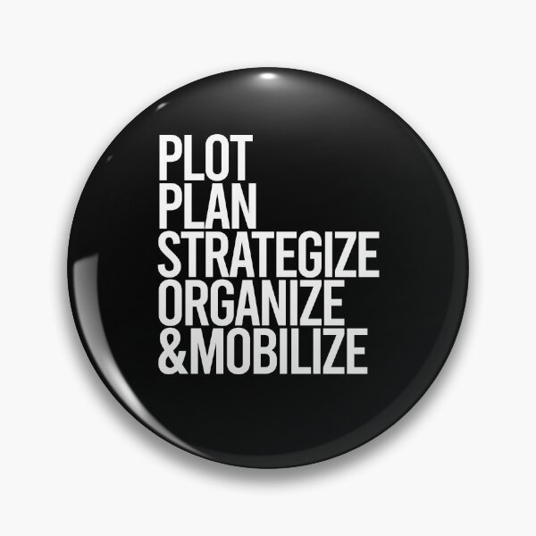 Item preview, PLOT PLAN STRATEGIZE ORGANIZE & MOBILIZE designed and sold by EqualiTEEZ.
