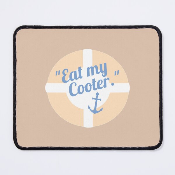 Item preview, Eat My Cooter designed and sold by MIKE-BOUTIQUE.