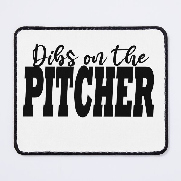 Item preview, Dibs on the Pitcher Baseball designed and sold by MoooSalah.