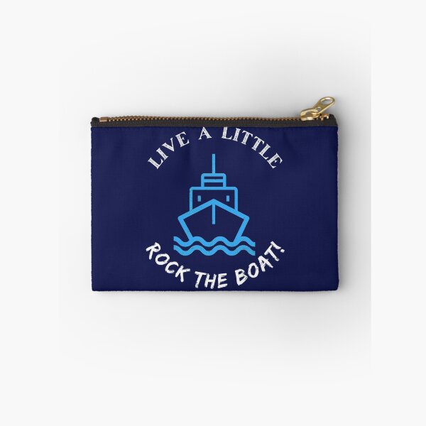 Item preview, Live a little and rock the boat    designed and sold by MIKE-BOUTIQUE.