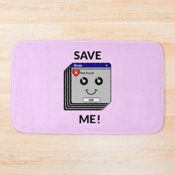 Item preview, SAVE ME ! (geek, IT, computer) designed and sold by francoisville.