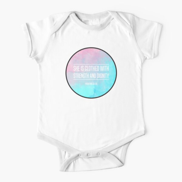 Proverbs 31 25 26 Baby One Piece By Audihoyt Redbubble