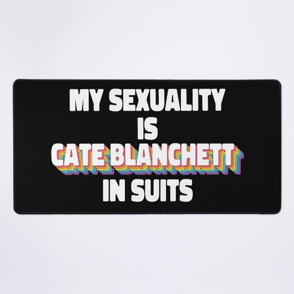 Item preview, My Sexuality Is Cate Blanchett In Suits Rainbow designed and sold by ColoredRatio.