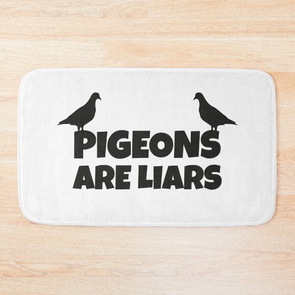 Item preview, Pigeons Are Liars designed and sold by BahiaStyle.