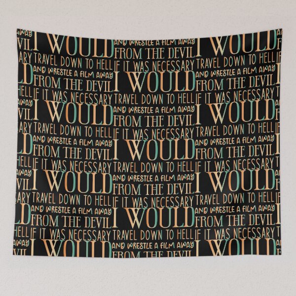 Item preview, I WOULD TRAVEL DOWN TO HELL AND WRESTLE A FILM AWAY FROM THE DEVIL IF IT WAS NECESSARY - Filmmakers cinematographer Sarcastic Funny Hilarious Present For Mom, Dad , Girlfriend Or Boyfriend designed and sold by Aymanclothings.