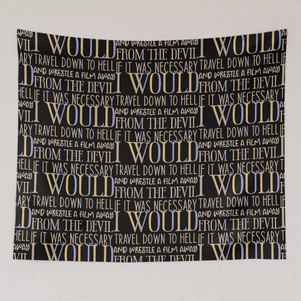 Item preview, I WOULD TRAVEL DOWN TO HELL AND WRESTLE A FILM AWAY FROM THE DEVIL IF IT WAS NECESSARY - Filmmakers cinematographer Sarcastic Funny Hilarious Present For Mom, Dad , Girlfriend Or Boyfriend designed and sold by Aymanclothings.