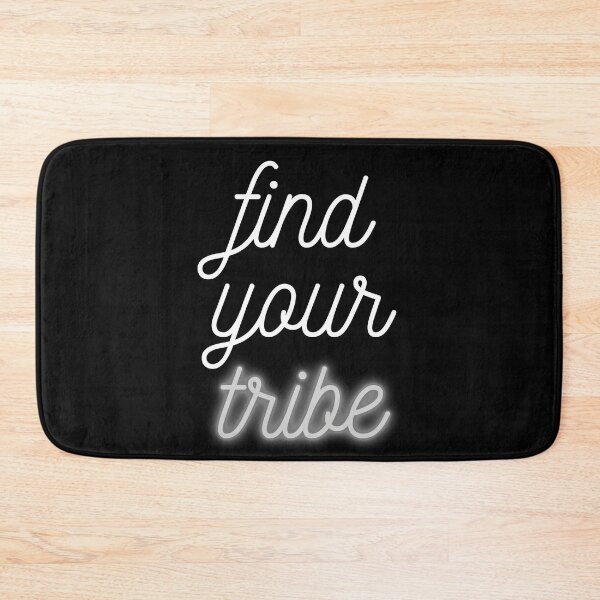 Item preview, Find your tribe. Text only design. White, grey letters, lower case, script. designed and sold by JellyBeenzz.