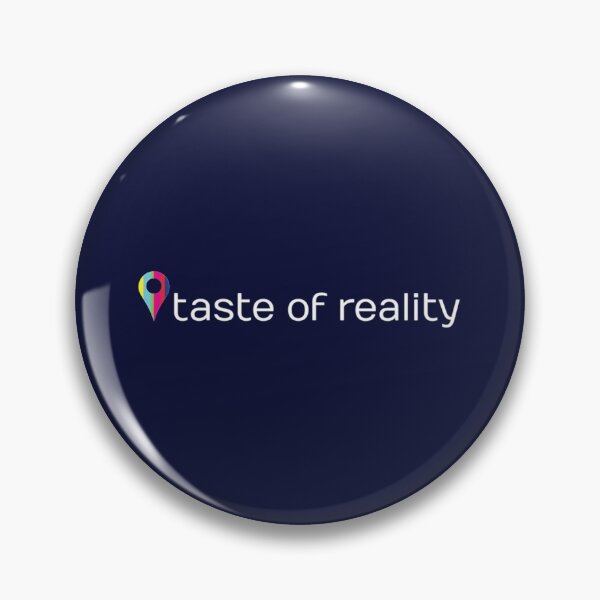 Item preview, Taste of Reality - Pinpoint   designed and sold by MIKE-BOUTIQUE.