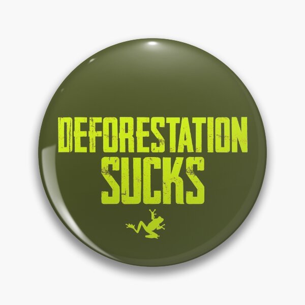 Item preview, DEFORESTATION SUCKS designed and sold by EqualiTEEZ.