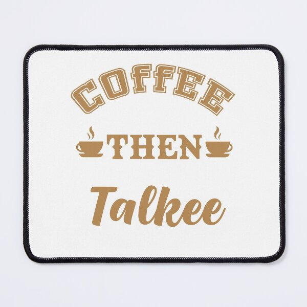 Item preview, Coffee Then Talkee designed and sold by Mehdi Art.