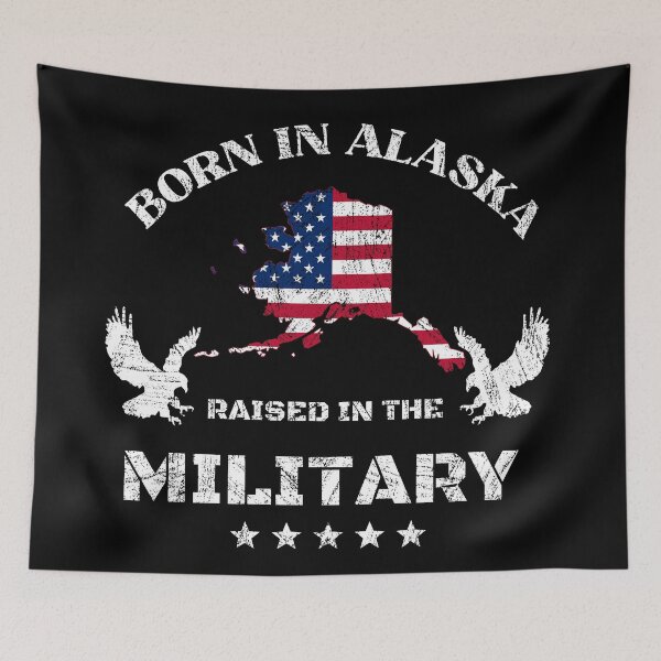 Item preview, Born in Alaska, raised in the military design designed and sold by PinnockDesigns.