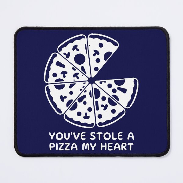 Item preview, You've Stole A Pizza My Heart - Funny Pizza Quotes designed and sold by fashionrise.