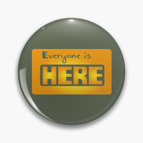 Item preview, Everyone Is Here designed and sold by fash-t-shirt.