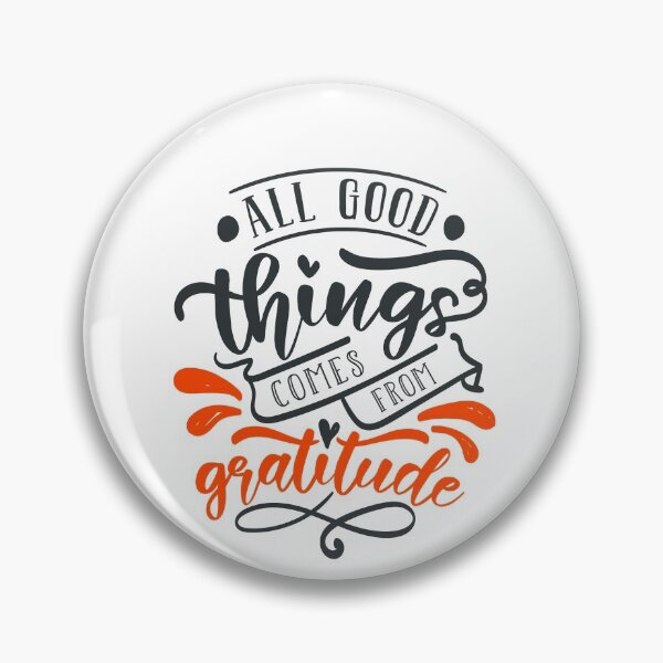 Item preview, All Good Things Comes From Gratitude designed and sold by FOX1999-Design.