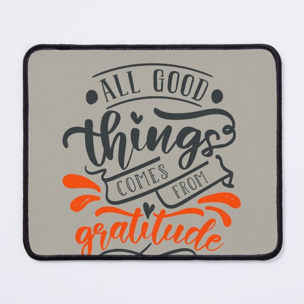 Item preview, All Good Things Comes From Gratitude designed and sold by FOX1999-Design.