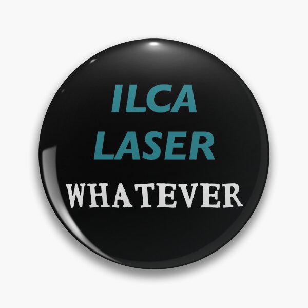 Item preview, ILCA Laser Whatever designed and sold by clairesartworks.