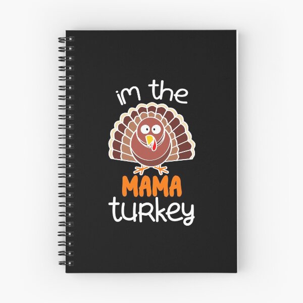 Item preview, im the mama turkey designed and sold by cartrica.