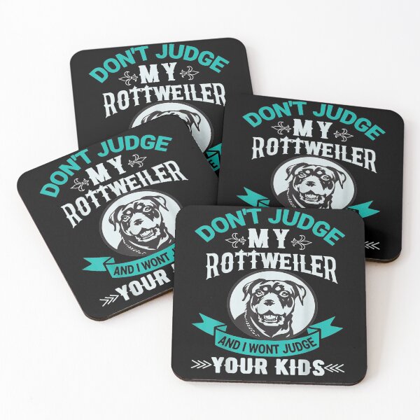 Item preview, Don't Judge My Rottweiler And I Won't Judge Your Kids   designed and sold by joh1zwfkristy.