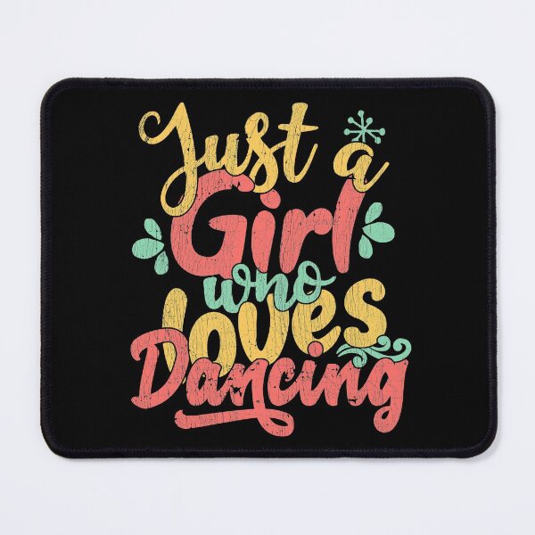 Item preview, Just A Girl Who Loves Dancing Gift for Dancers product designed and sold by theodoros20.