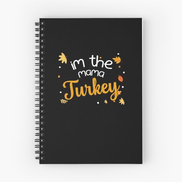 Item preview, im the mama turkey designed and sold by cartrica.