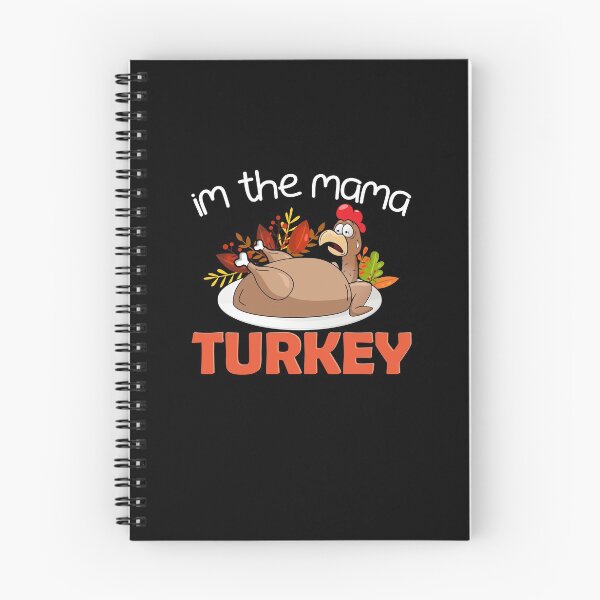 Item preview, im the mama turkey designed and sold by cartrica.