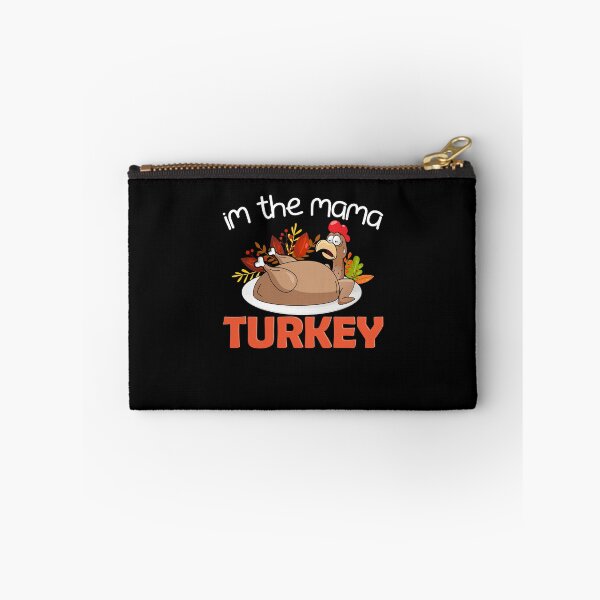 Item preview, im the mama turkey designed and sold by cartrica.