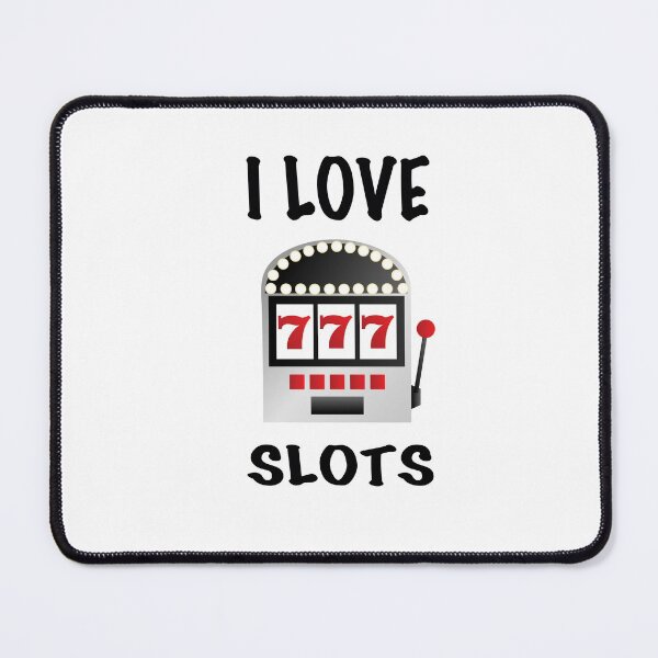 Item preview, I Love Slots, I Love Gambling designed and sold by SportyDogShop.
