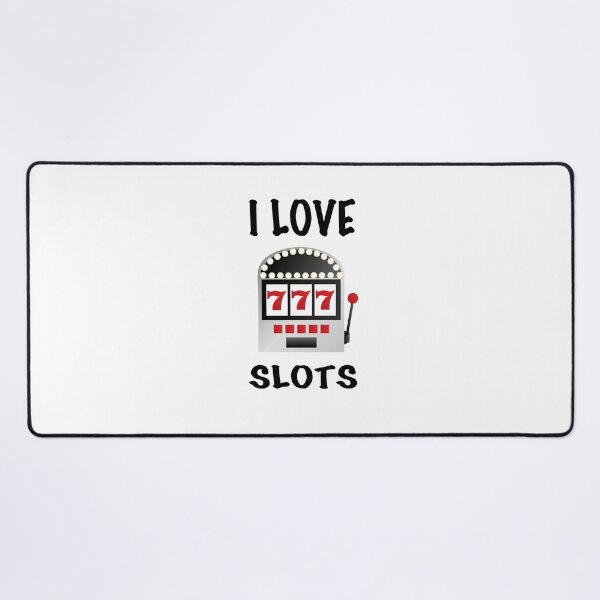 Item preview, I Love Slots, I Love Gambling designed and sold by SportyDogShop.