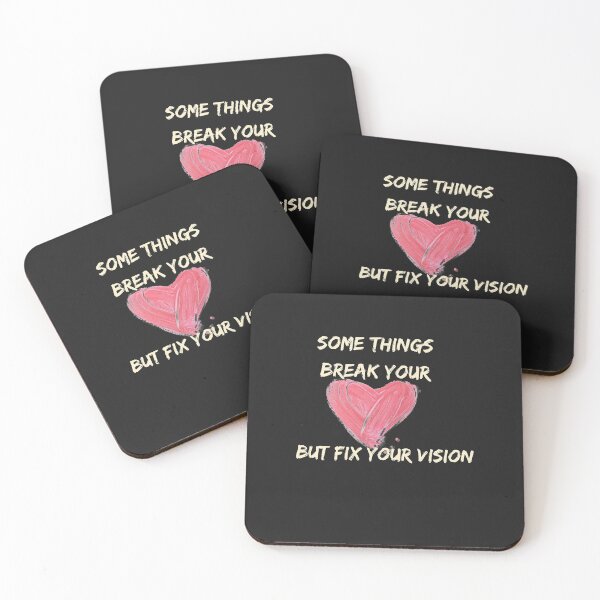 Item preview, SOME THINGS BREAK YOUR HEART BUT FIX YOUR VISION T-SHIRT designed and sold by universegrace.