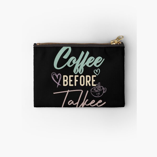 Item preview, Coffee Before Talkee designed and sold by medbdj.