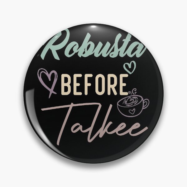 Item preview, Robusta Before Talkee designed and sold by medbdj.