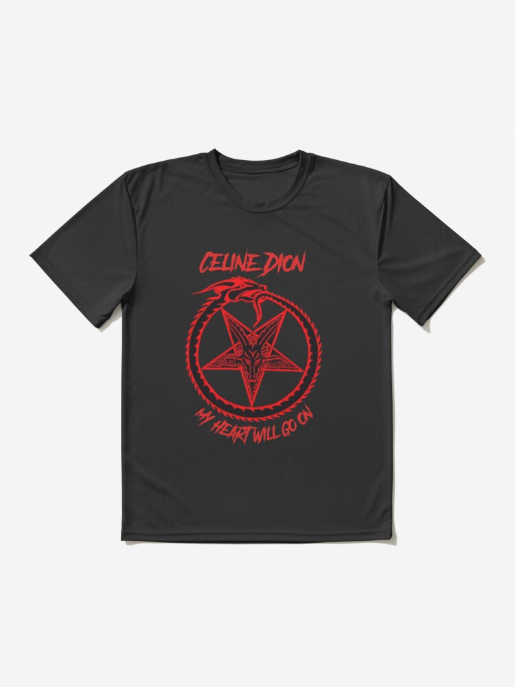 lifetime wipe Apply Celine Dion Satanic" Active T-Shirt for Sale by Lucky-Number-9 | Redbubble