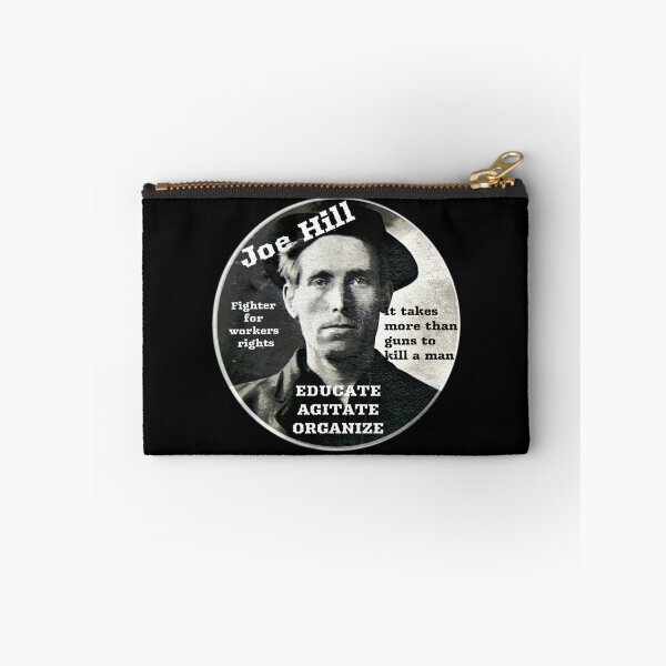 Item preview, Joe Hill  Activist - Educate, Agitate, Organize designed and sold by Tony Cisse.