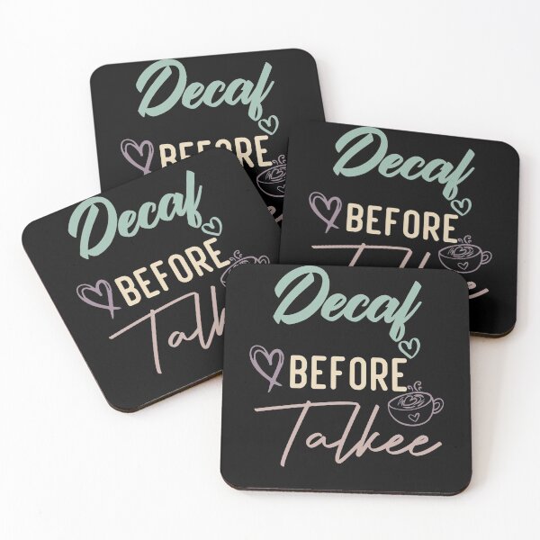 Item preview,  Decaf Before Talkee designed and sold by medbdj.