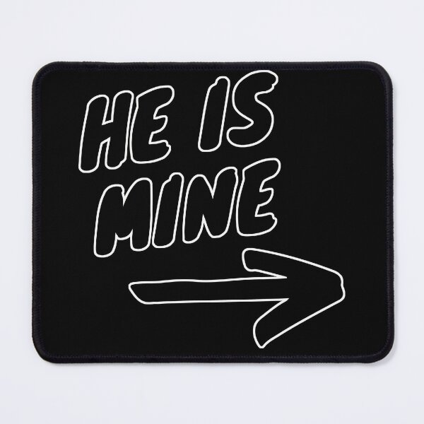 Item preview, He Is My Couple Gift Saying designed and sold by Merchandiser099.