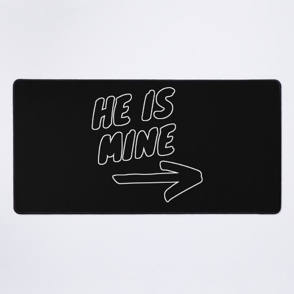Item preview, He Is My Couple Gift Saying designed and sold by Merchandiser099.